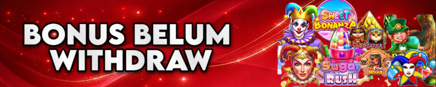 BONUS BELUM WITHDRAW SIRKUS4D